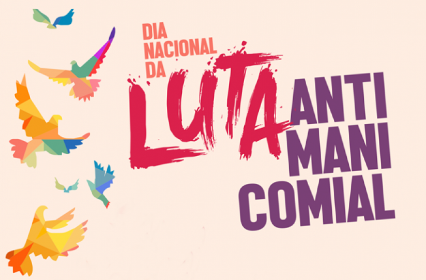 Em fundo bege cartaz do dia nacional de luta do Antimanicomial. Em um dos lados ilustração de pássaros coloridos voando livremente.