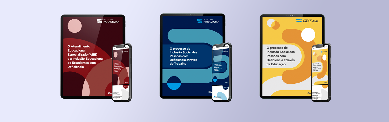 Coleção de Livros e Publicações do Instituto Paradigma, com a capa de três cadernos em tablets e celulares.