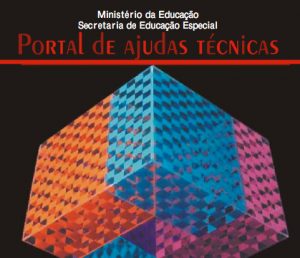 Capa do Guia Portal de Ajudas Técnicas do Ministério da Educação - Secretaria de Educação Especial